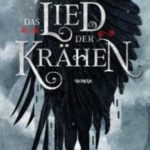 Das Lied der Krähen Das Lied der Krähen 1 e1533589650805