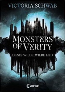 Monsters of Verity – Dieses wilde, wilde Lied b6b58f07 4e1b 460d 8adb 305835eac88e